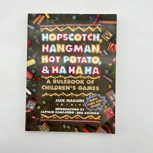 Hopscotch, Hangman, Hot Potato, & Ha Ha Ha: A Rulebook of Children's Games VTG